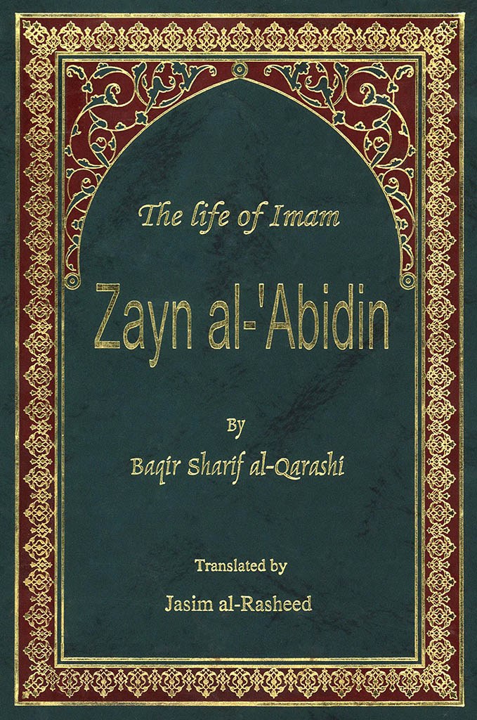 The Life of Imam Zayn al-Abidin