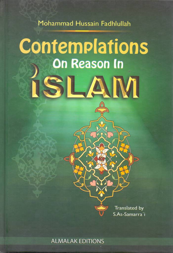 Contemplations On Reason In Islam